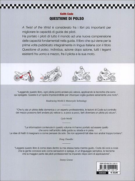 Questione di polso. Come si guida una moto da competizione - Keith Code - 5