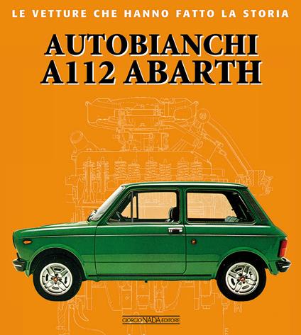 Autobianchi A112 Abarth - Giorgio Bozzi,Fabio Coppa - copertina