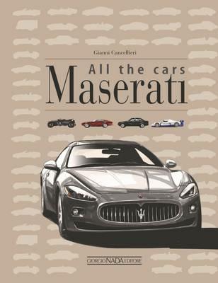 Maserati. All the cars - Gianni Cancellieri - copertina