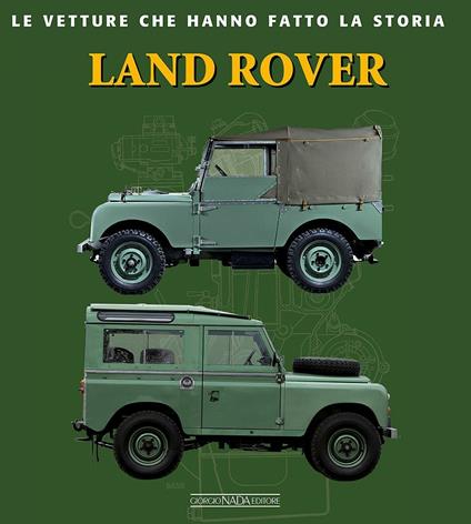 Land Rover. Ediz. illustrata - Valentino Ghi - copertina