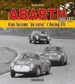 Abarth 1949-1971. Granturismo da corsa. Ediz. bilingue