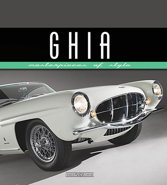 Ghia. Masterpieces of style - copertina