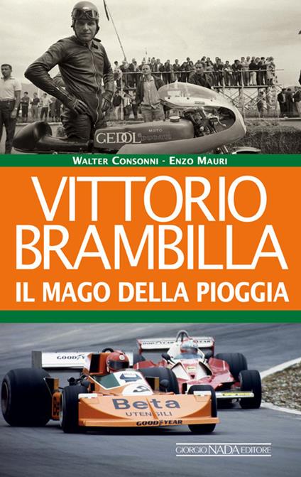 Vittorio Brambilla. Il mago della pioggia - Walter Consonni,Enzo Mauri - copertina