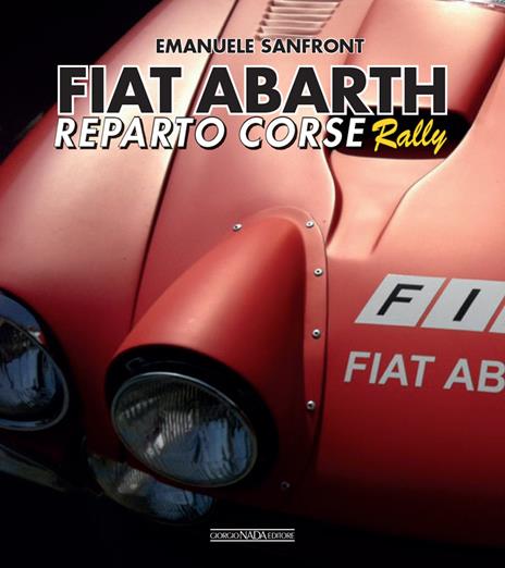Fiat-Abarth. Reparto corse Rally - Emanuele Sanfront - copertina