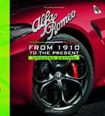 Alfa Romeo. From 1910 to the present. Nuova ediz.