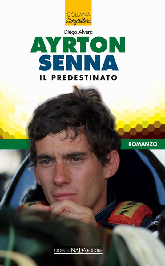 Ayrton Senna il predestinato - Diego Alverà - copertina