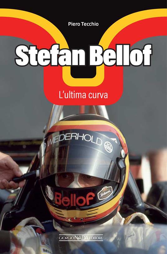 Stefan Bellof. L'ultima curva - Piero Tecchio - copertina