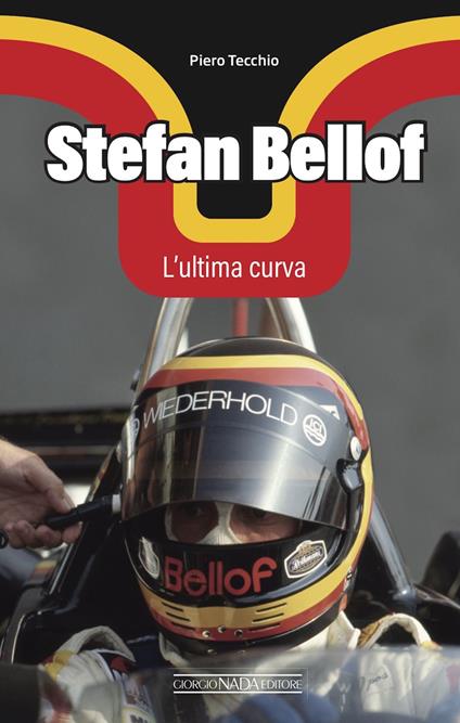 Stefan Bellof. L'ultima curva - Piero Tecchio - ebook