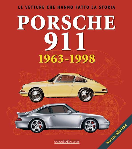 Porsche 911. 1963-1998. Ediz. a colori - Mauro Borella - copertina