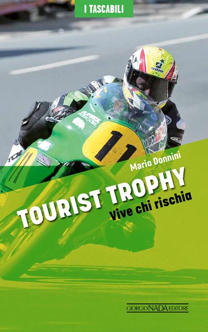 Tourist Trophy. Vive chi rischia - Mario Donnini - copertina