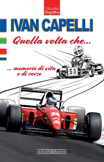 Ivan Capelli. Quella volta che... memorie di vita e di corse - Ivan Capelli - copertina