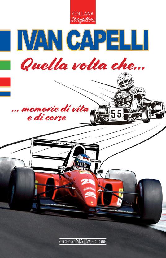 Ivan Capelli. Quella volta che... memorie di vita e di corse - Ivan Capelli - copertina