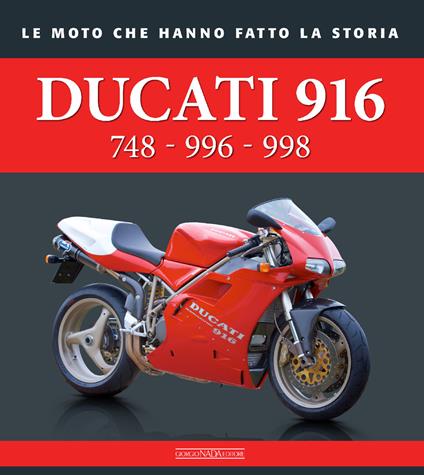 Ducati 916. 748 - 996 - 998 - Giorgio Sarti - copertina