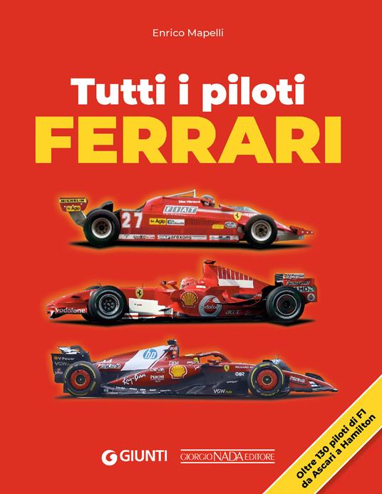 Tutti i piloti Ferrari - Enrico Mapelli - copertina