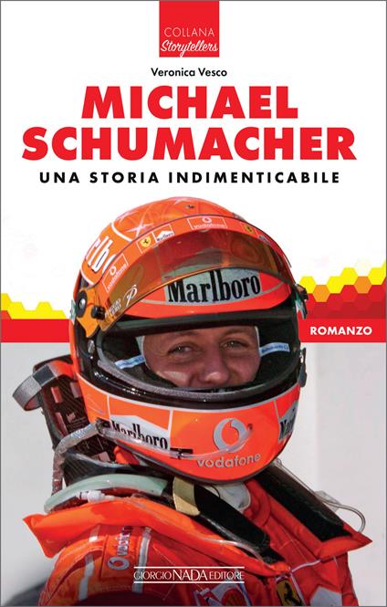 Michael Schumacher. Una storia indimenticabile - Veronica Vesco - ebook