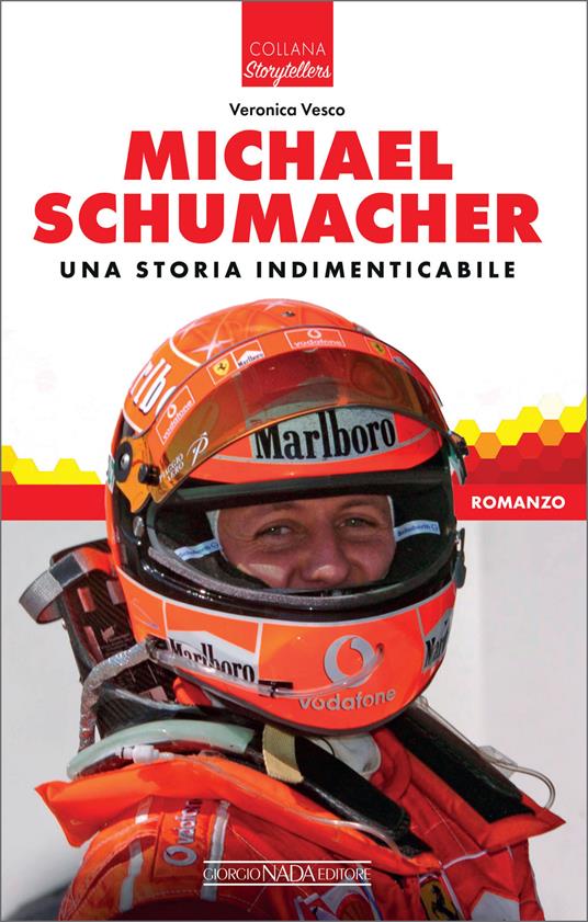 Michael Schumacher. Una storia indimenticabile - Veronica Vesco - ebook