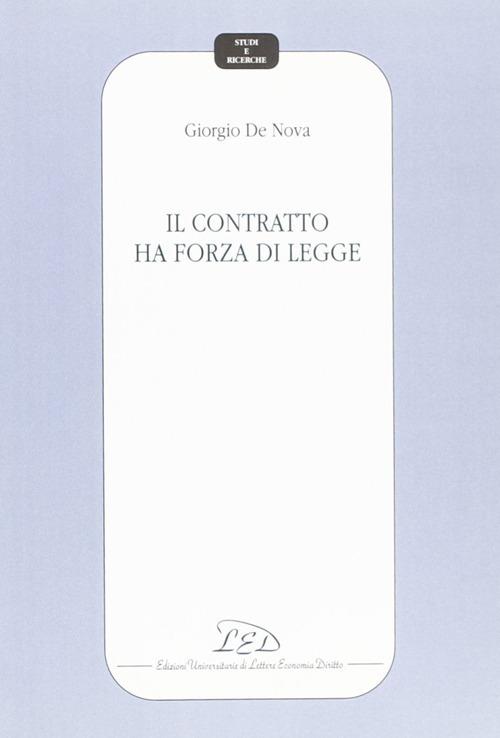 Il contratto ha forza di legge - Giorgio De Nova - copertina