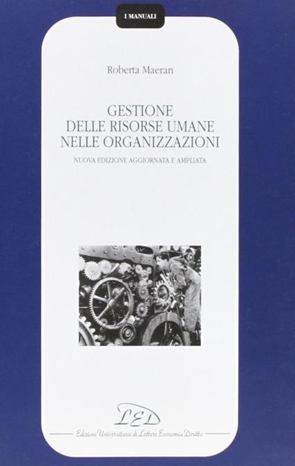 Gestione delle risorse umane nelle organizzazioni - Roberta Maeran - copertina