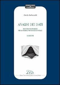 Analisi dei dati. Tecniche multivariate per la ricerca psicologica e sociale - Claudio Barbaranelli - copertina