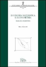 Economia matematica e econometria. Problemi e prospettive (Milano, 23 marzo 2006)