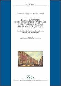 Riflessi economici della corporate governance e dei controlli esterni per le società quotate. Fondazione Costantino Bresciani Turroni - copertina
