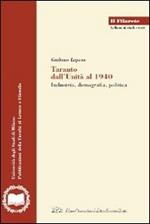 Taranto dall'Unità al 1940. Industria, demografia, politica