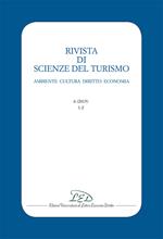 Rivista di scienze del turismo. Ambiente cultura diritto economia (2015). Vol. 6