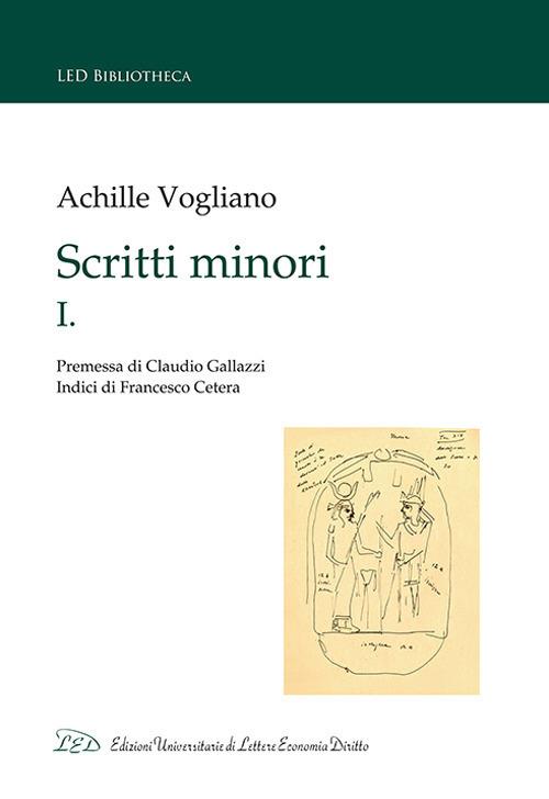 Scritti minori. Vol. 1 - Achille Vogliano - copertina