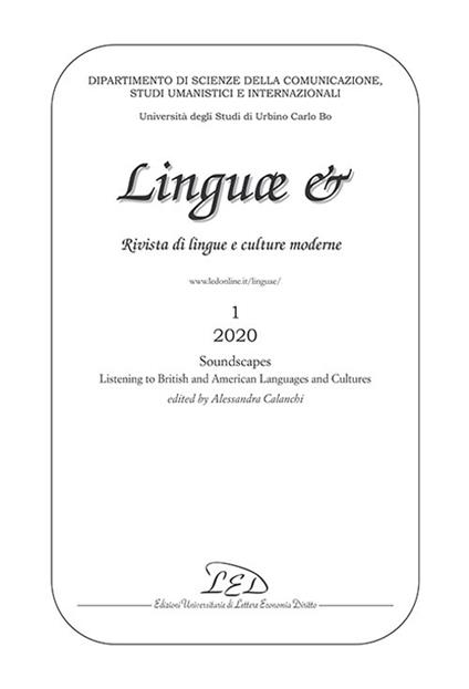 Linguae &. Rivista di lingue e culture moderne. Soundscapes. Listening to British and American Languages and Cultures (2020). Vol. 1: Soundscapes. Listening to British and American Languages and Cultures. - copertina