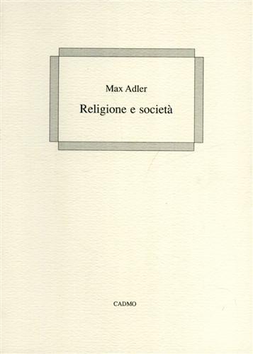 Religione e società - Max Adler - copertina