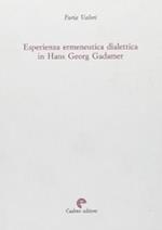 Esperienza, ermeneutica e dialettica in Hans Georg Gadamer