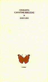 Libro Cinquanta cavatine bibliche Enzo Carli