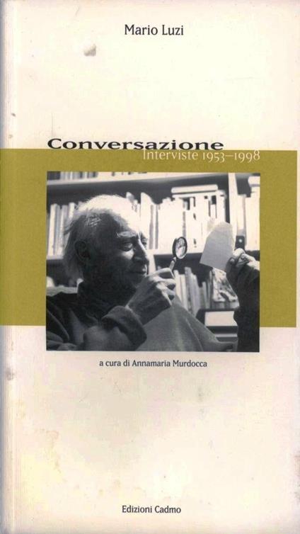 Conversazione: interviste (1953-1998) - Mario Luzi - copertina