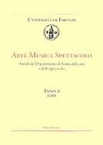Arte, musica, spettacolo. Annali del Dipartimento di storia delle arti e dello spettacolo Università di Firenze (2001). Vol. 2