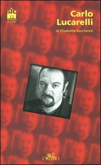 Carlo Lucarelli - Elisabetta Bacchereti - copertina