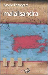 Malalisandra - Mario Ferraguti - copertina