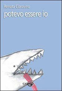 Potevo essere io - Renata Ciaravino - copertina
