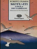 Motu-iti. L'isola dei gabbiani. Ediz. a colori