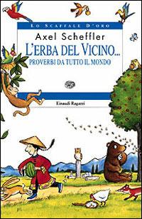 L' erba del vicino... Proverbi da tutto il mondo - copertina