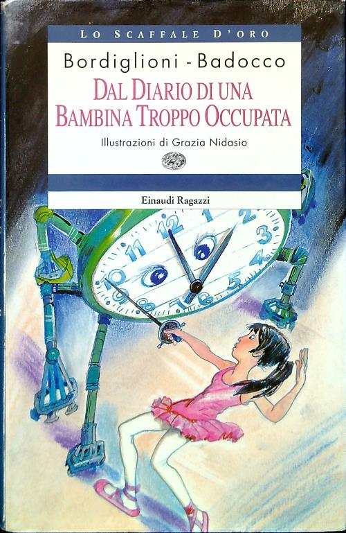 Dal diario di una bambina troppo occupata