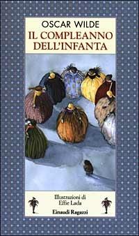 Il compleanno dell'infanta - Oscar Wilde - copertina