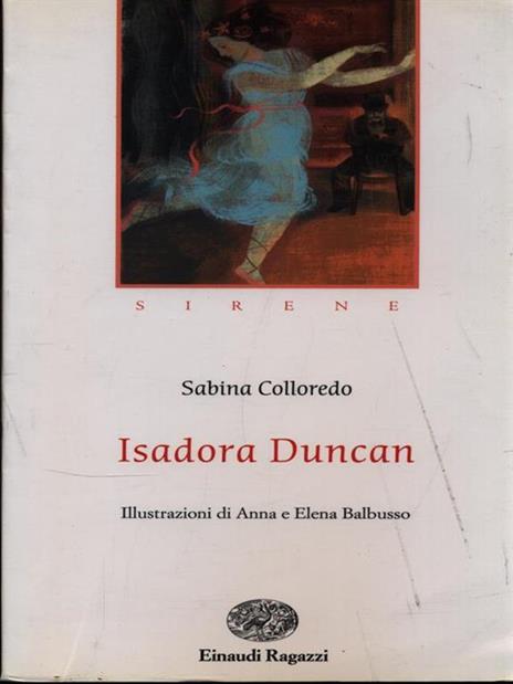 Isadora Duncan - Sabina Colloredo - 3