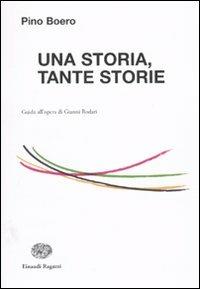 Una storia, tante storie. Guida all'opera di Gianni Rodari - Pino Boero - copertina