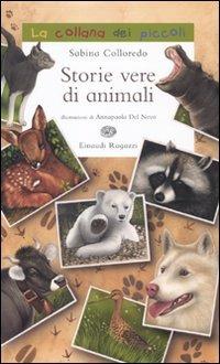 Storie vere di animali - Sabina Colloredo - copertina