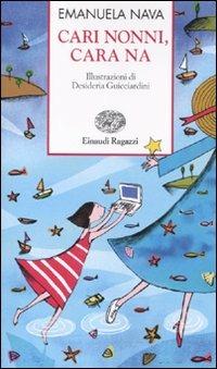 Cari nonni, cara Na - Emanuela Nava - copertina