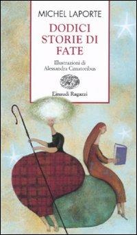 Dodici storie di fate - Michel Laporte - copertina