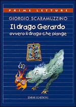 Il drago Gerardo ovvero il drago che piange