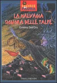La malvagia signora delle talpe - Erminia Dell'Oro - copertina