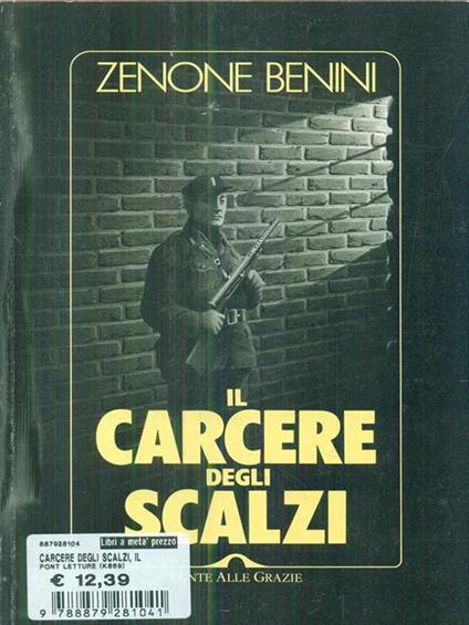 Carcere degli Scalzi - Zenone Benini - copertina