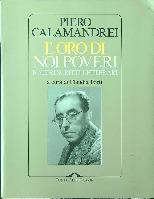 L' oro di noi poveri e altri scritti letterari